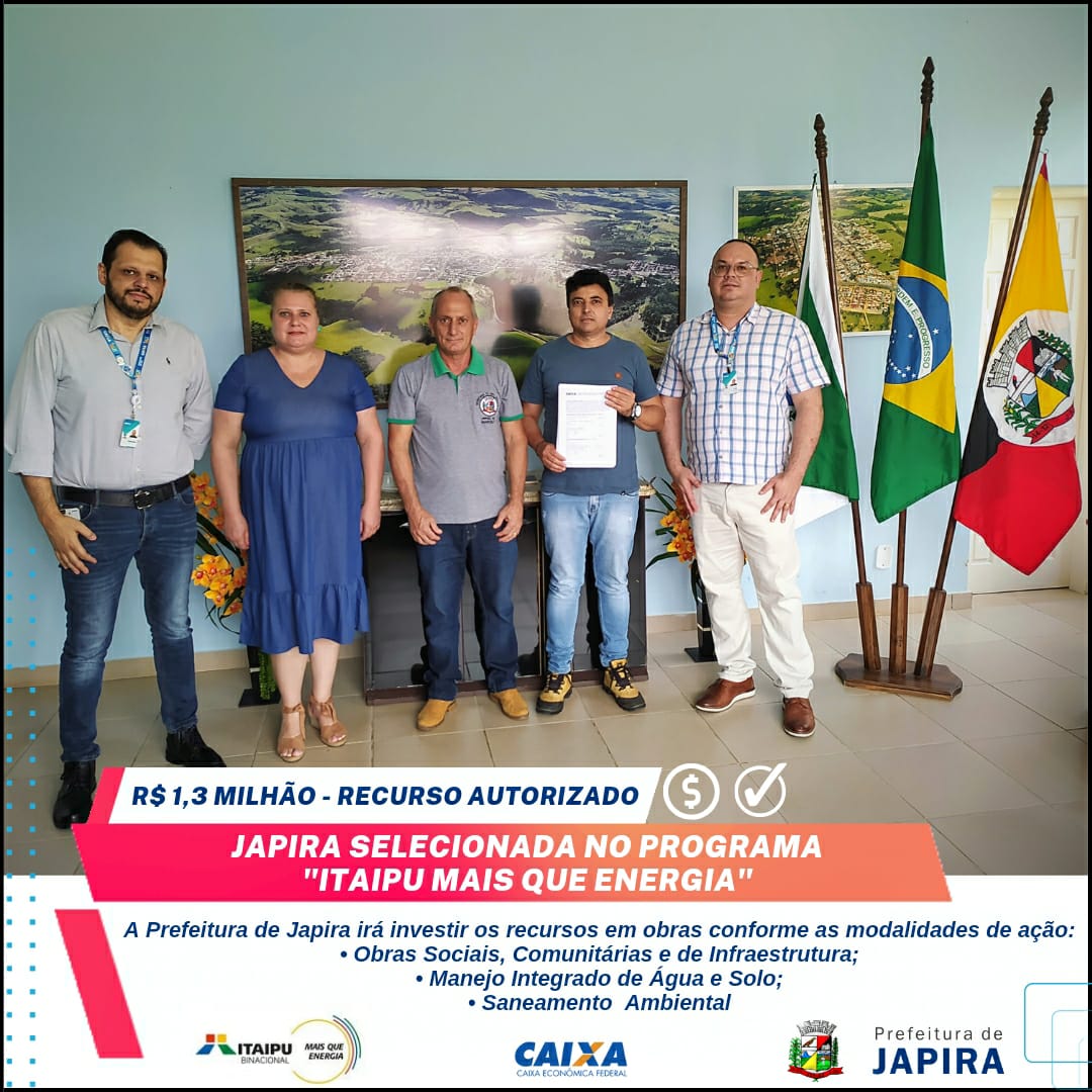 R$ 1,3 MILHÃO PARA JAPIRA POR MEIO DO PROGRAMA \