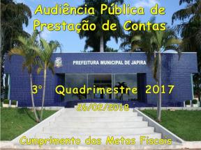 PREFEITURA DE JAPIRA DIVULGA GRÁFICO DA PRESTAÇÃO DE CONTAS DO RELATÓRIO RESUMIDO DA EXECUÇÃO ORÇAMENTÁRIA - (PREO) DO 3º QUADRIMESTRE DE 2017, QUE FOI REALIZADA NO ÚLTIMO DIA 26 DE FEVEREIRO NO RECINTO DA CÂMARA MUNICIPAL.