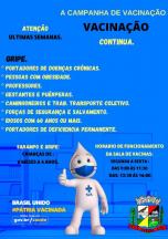 A campanha de vacinação continua.