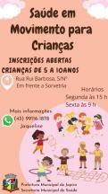 SAÚDE EM MOVIMENTO PARA AS CRIANÇAS,INSCRIÇÕES ABERTAS.