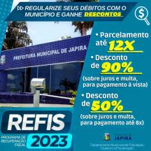 - REFIS/2023 - PROGRAMA DE RECUPERAÇÃO FISCAL DE JAPIRA Regularize seus débitos com o Município e ganhe descontos. Lei n° 1283/2023 de 11 de abril de 2023.